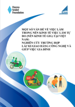 Employment issues of the Gig economy in Vietnam: Case study of ride hailing/delivery service and domestic service workers