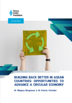 Building Back Better in ASEAN Countries: Opportunities to Advance a Circular Economy